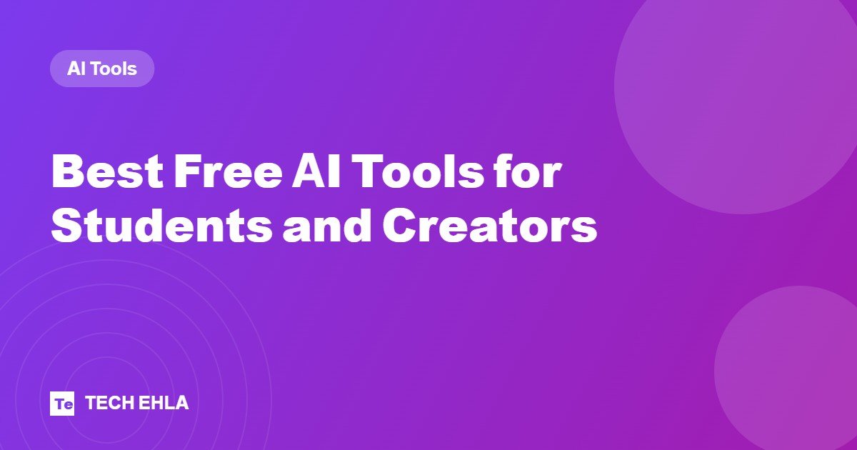 Best Free AI Tools for Students and Creators